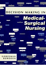 Decision Mak<em>in</em>g <em>in</em> Medical-Surgical Nurs<em>in</em>g