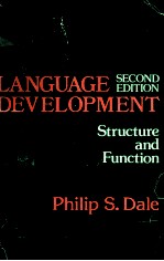 LANGUAGE DEVELOPMENT <em>STRUCTURE</em> AND <em>FUNCTION</em> SECOND <em>EDITION</em>