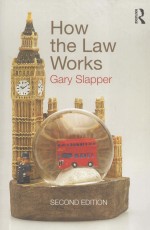 HOW THE <em>L<em>A</em>W</em> WORKS  SECOND <em>EDITION</em>