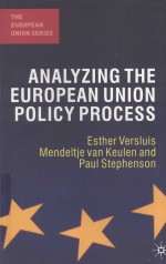 Analyzing <em>the</em> European Union Policy <em>Process</em>