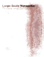 LARGE-SCALE NETWORKS:THEORY AND <em>DESIGN</em>