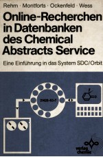 ONLINE-RECHERCHEN IN DATENBANKEN DES CHEMICAL ABSTRACTS <em>SERVICE</em>