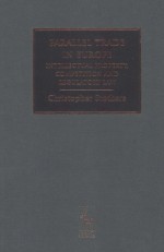 PARALLEL TRADE <em>IN</em> EUROPE  <em>IN</em>TELLECTUAL PROPERTY
