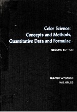 COLOR SCIENCE：CONCEPTS AND METHODS，QUANTITATIVE DATA AND <em>F</em>ORMULAE  2ND EDITION