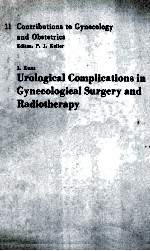 Urological Complications <em>in</em> Gynecological Surgery and Radiotherapy