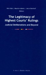 THE LEGITIMACY <em>OF</em> HIGHEST COURTS' RUL<em>IN</em>GS  <em>JUDICIAL</em> DELIBERATIONS AND BEYOND