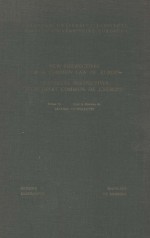 NEW PERSPECTIVES FOR A COMMON LAW OF EUROPE  NOUVELLES PERSPECTIVES D'UN <em>DROIT</em> COMMUN DE L'EUROPE