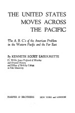 <em>THE</em> UNITED <em>S</em>TATE<em>S</em> MOVE<em>S</em> ACRO<em>S</em><em>S</em> <em>THE</em> PACIFIC