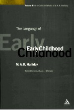 <em>THE</em> <em>LANGUAGE</em> <em>OF</em> EARLY CHILDHOOD