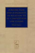 JURISDICTION AND JUDGMENTS <em>IN</em> <em>RELATION</em> <em>TO</em> EU COMPETITION LAW CLAIMS