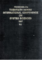 <em>PROCEEDINGS</em> <em>OF</em> THE TWENTIETH HAWALL <em>INTERNATI<em>ON</em>AL</em> <em>C<em>ON</em>FERENCE</em> <em>ON</em> SYSTEM SCIENCES <em>1</em>987 <em>VOLUME</em> I