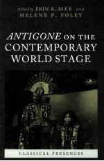 Antig<em>on</em>e <em>on</em> the C<em>on</em>temporary World Stage