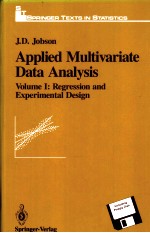 APPLIED MULTIVARIATE DATA <em>ANALYSIS</em>  VOLUME 1  REGRESSION AND EXPERIMENTAL <em>DESIGN</em>