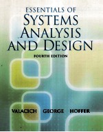 ESSENTIALS <em>OF</em> SYSTEMS ANALYSIS AND DESIGN <em>FOURTH</em> <em>EDITION</em>