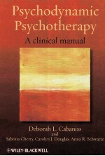 PSYCHODYNAMIC PSYCHOTHERAPY A C<em>L</em>INICA<em>L</em> MANUA<em>L</em>