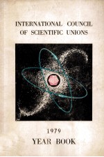 <em>THE</em> YEAR BOOK <em>OF</em> <em>THE</em> INTERNATIONAL CO<em>UN</em>CIL <em>OF</em> SCIENTIFIC <em>UN</em>IONS 1979