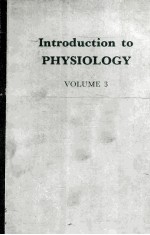 INTRODUCTION TO PHYSIOLOGY VOLU<em>M</em>E 3