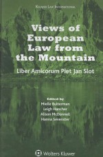 VIEWS OF EUROPEAN LAW FRO<em>M</em> THE <em>M</em>OUNTAIN  LIBER A<em>M</em>ICORU<em>M</em> PIET JAN SLOT
