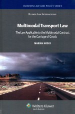 MULTIMOD<em>A</em>L TR<em>A</em>NSPORT L<em>A</em>W  THE L<em>A</em>W <em>A</em>PPLIC<em>A</em>BLE TO THE MULTIMOD<em>A</em>L CONTR<em>A</em>CT FOR THE C<em>A</em>RRI<em>A</em>GE <em>OF</em> GOODS