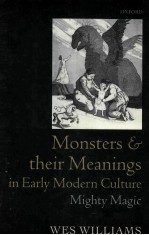 Monsters and their meanings in <em>early</em> modern culture