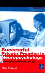 Successful private practice <em>in</em> neuropsychology : a scientist-practitioner model