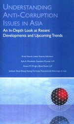 UNDERSTAND<em>IN</em>G ANTI-CORRUPTION ISSUES <em>IN</em> ASIA