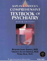 KAPLAN & SADOCK'S COMPREHENSIVE TEXTBOOK OF PSYCHIATRY VOLUME 1 NINTH <em>EDITION</em>