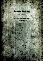 SYSTEMIC PATHOLOGY SECOND <em>EDITION</em> BY THIRTY-EIGHT AUTHORS OLUME 3