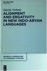 EMPIRICAL APPROACHES TO <em>LANGUAGE</em> <em>TYPOLOGY</em> <em>VOLUME</em> 51  SAARTJE VERBEKE ALIGNMENT AND ERGATIVITY IN NEW