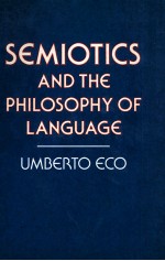 <em>SEMIOTIC</em>S <em>AND</em> PHILOSOPHY <em>OF</em> <em>LANGUAGE</em>