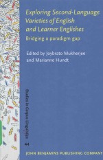 STUDIES IN CORPUS LINGUISTICS 44  EXPLORING SECOND-LANGUAGE VARIETIES <em>OF</em> ENGLISH AND LEARNER ENGLISH