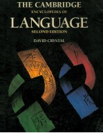 <em>THE</em> <em>CAMBRIDGE</em> ENCYCLOPEDIA <em>OF</em> LANGUAGE SECOND EDITION