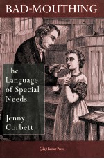 BAD-MOUTHING:<em>THE</em> <em>LANGUAGE</em> <em>OF</em> SPECIAL NEEDS