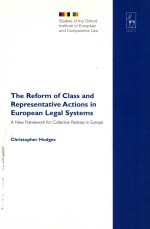 THE REFORM OF CLASS AND REPRESENTATIVE ACTIONS <em>IN</em> EUROPEAN LEGAL SYSTEMS  A NEW FRAMEWORK FOR COLLEC