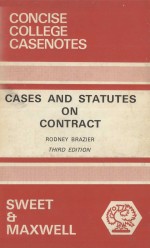 CASES AND STATUTES <em>ON</em> C<em>ON</em>TRACT  THIRD EDITI<em>ON</em>