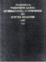 <em>PROCEEDINGS</em> <em>OF</em> THE TWENTIETH HAWALL <em>INTERNATI<em>ON</em>AL</em> <em>C<em>ON</em>FERENCE</em> <em>ON</em> SYSTEM SCIENCES <em>1</em>987 <em>VOLUME</em> III