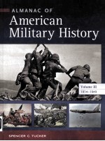 ALMANAC <em>OF</em> AMERICAN MILITARY HISTORY <em>VOLUME</em> III 1914-1949