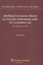 IDENTIFYING EXCLUSIONARY ABUSES <em>BY</em> DOMINANT UNDERTAKINGS UNDER EU COMPETITION LAW  THE SPECTRUM OF T