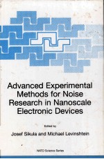 ADVANCED <em>EXPERIMENTAL</em> <em>METHODS</em> FOR NOISE RESEARCH <em>IN</em> NANOSCALE ELECTRONIC DEVICES