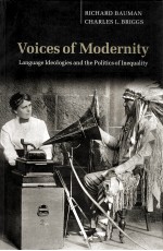 VOICES <em>OF</em> MODERNITY <em>LANGUAGE</em> IDEOLOGIES AND <em>THE</em> POLITICS <em>OF</em> INEQUALITY