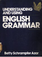 UNDERSTANDING AND USING <em>ENGLISH</em> GRAMMAR  <em>SECOND</em> <em>EDITION</em>