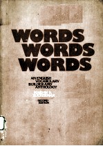 Words Words Words：<em>A</em>N ENGLISH VOC<em>A</em>BUL<em>A</em>RY BUILDER <em>A</em>ND <em>A</em>NTHOLOGY  <em>SECOND</em> <em>EDITION</em>