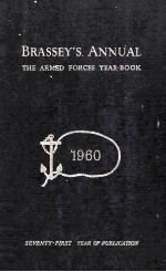 BRASSEY'S ANNUAL <em>THE</em> ARMED <em>FOR</em>CES YEAR-BOOK 1960