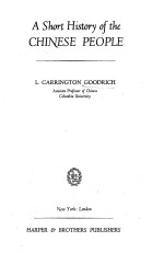 A SHORT HISTORY OF THE <em>CHINESE</em> PEOPLE