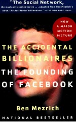 <em>The</em> Accidental Billionaires:<em>The</em> Founding <em>of</em> Facebook - A Tale <em>of</em> Sex