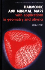 HARMONIC <em>AND</em> M<em>IN</em>IMAL MAPS：WITH APPLICATIONS <em>IN</em> GEOMETRY <em>AND</em> <em>PHYSICS</em>