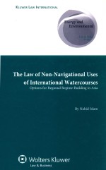 <em>THE</em> <em>LAW</em> <em>OF</em> NON-NAVIGATIONAL USES <em>OF</em> INTERNATIONAL WATERCOURSES