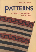 P<em>A</em>TTERNS <em>A</em> SHORT PROSE RE<em>A</em>DER  THIRD EDITION