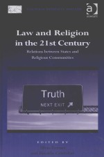 <em>L<em>A</em>W</em> <em>A</em>ND RELIGION <em>IN</em> THE 21ST CENTURY