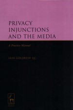 PRIVACY INJUNCTIONS AND THE MEDIA  A PRACTICE <em>MA</em>NUAL